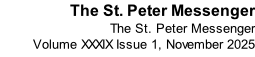 The St. Peter Messenger    The St. Peter Messenger  Volume XXXIX Issue 1, November 2025